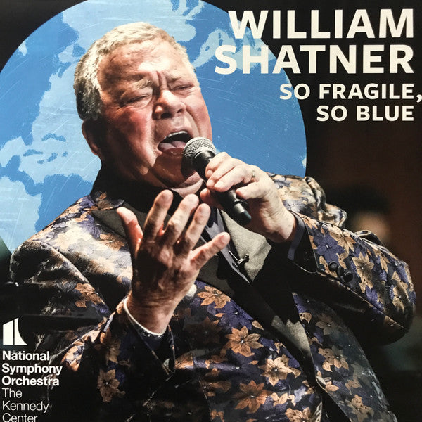 William Shatner – William Shatner: so Fragile, so Blue 🇺🇸