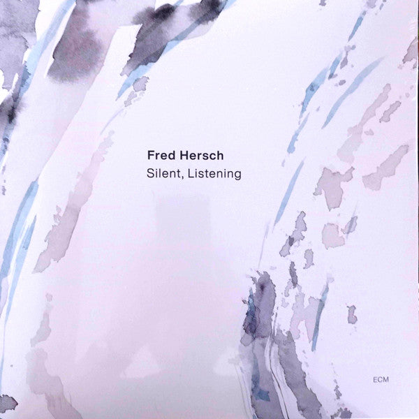 Fred Hersch – Silent, Listening 🇺🇸