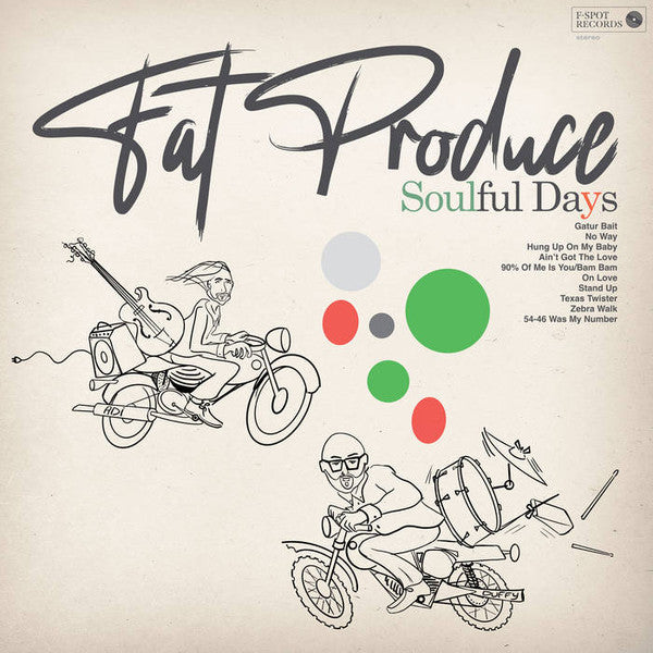 Fat Produce – Soulful Days 🇺🇸