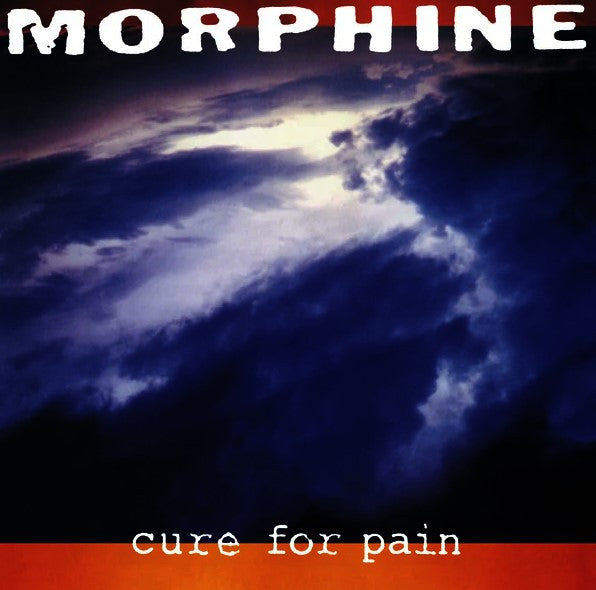 Morphine – Cure for Pain (Rocktober) 🇺🇸