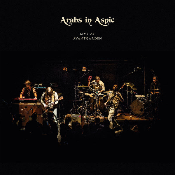 Arabs in Aspic – Live at Avantgarden 🇺🇸