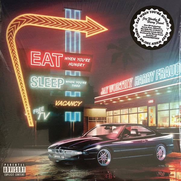 Joy & Harry Fraud Worthy – Eat When You're Hungry Sleep When Your Tired 🇺🇸