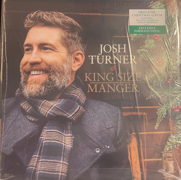 Josh Turner – King Size Manger (Emerald Green Vinyl) 🇺🇸