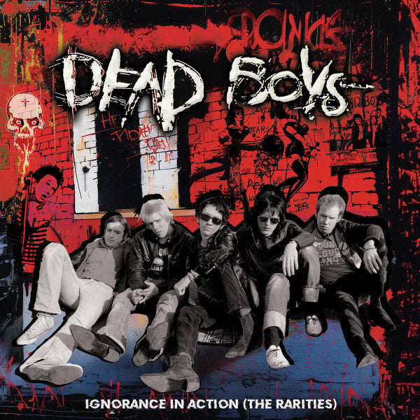 Dead Boys – Ignorance in Action (the Rarities) (Red Vinyl) 🇺🇸