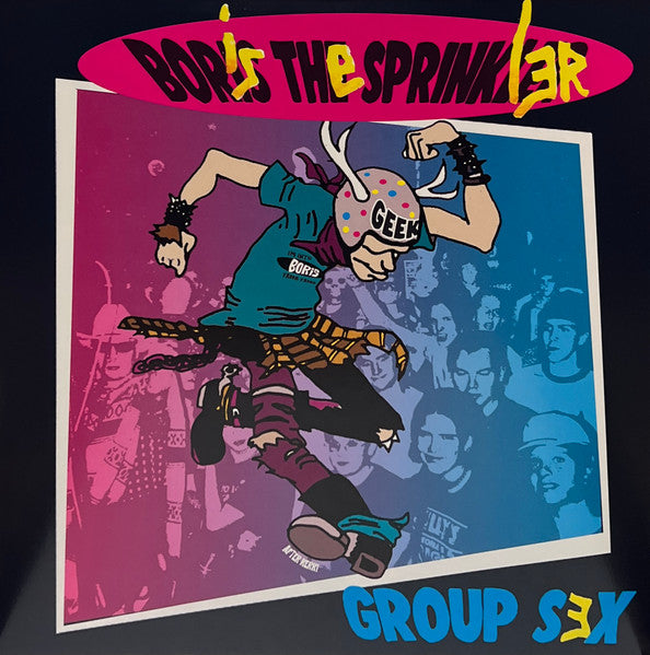 Boris the Sprinkler – Group Sex 🇺🇸