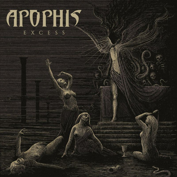 Apophis – Excess (Import) 🇺🇸