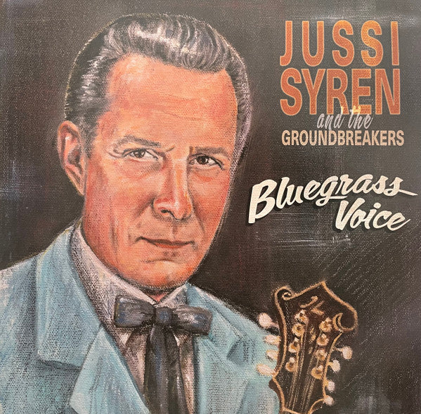 Jussi & the Groundbreakers Syren – Bluegrass Voice 🇺🇸