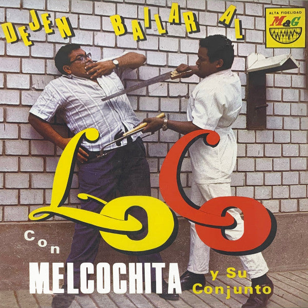 Melcochita Y Su Conjunto – Dejen Bailar Al Loco 🇺🇸