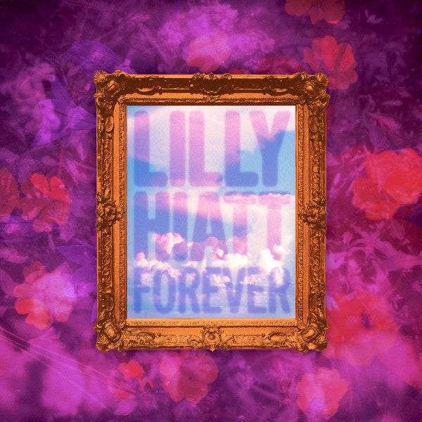 Lilly Hiatt – Forever 🇺🇸
