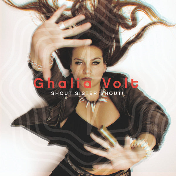Ghalia Volt – Shout Sister Shout 🇺🇸