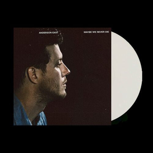 Anderson East – Maybe We Never Die (White Opaque Vinyl) (I) 🇺🇸