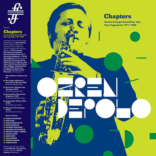 Ozren Depolo – Chapters (Screen & Stage Dancefloor Jazz from Yugoslavia 1971-1984)  (180G) 🇺🇸