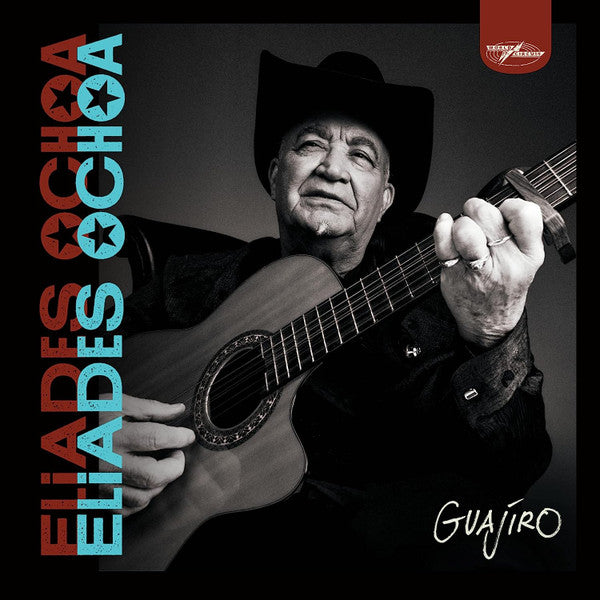 Eliades Ochoa – Guajiro 🇺🇸
