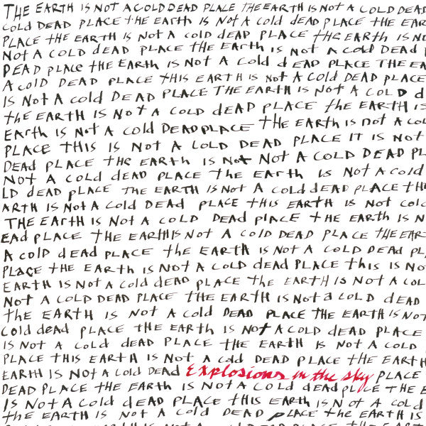 Explosions in the Sky – Earth is Not a Cold Dead Place (Anniversary Edition/2LP/Opaque Red Vinyl) 🇺🇸