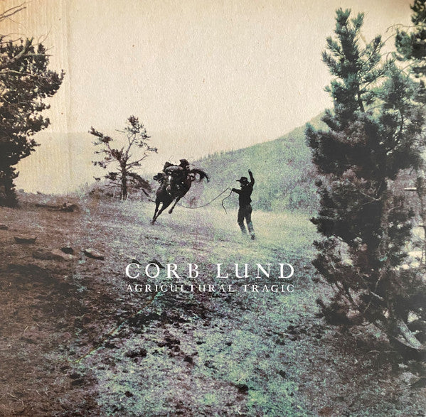 Corb Lund – Agricultural Tragic (150G/Jacket/Sleeve) 🇺🇸