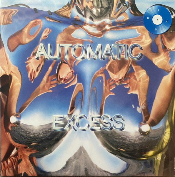 Automatic – Excess (Blue Vinyl) (I) 🇺🇸