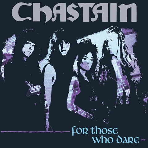 Chastain – For Those Who Dare 🇺🇸