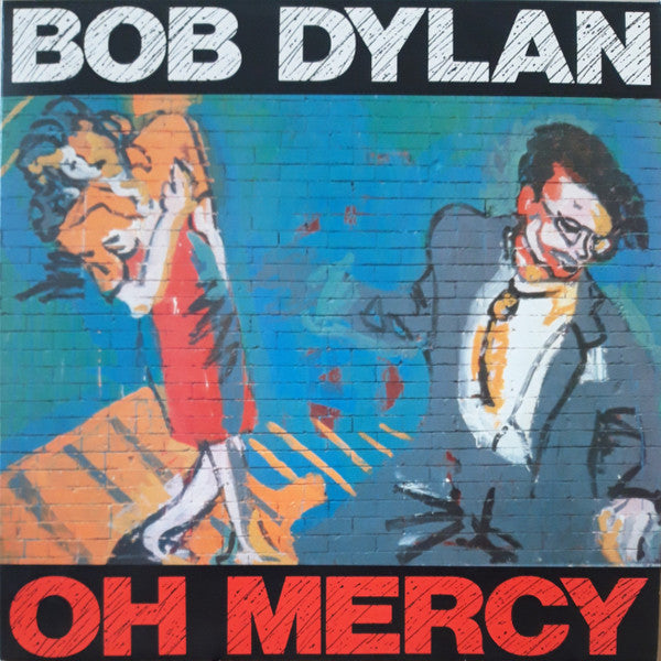 Bob Dylan – Oh Mercy 🇺🇸