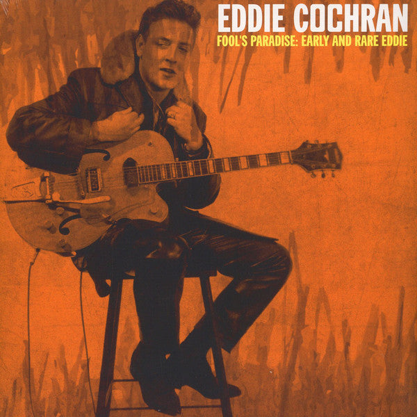 Eddie Cochran – Fool's Paradise: Early and Rare Eddie 🇺🇸