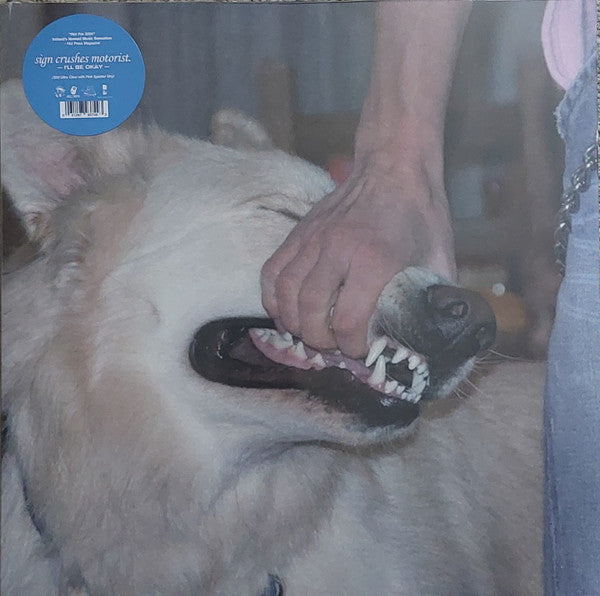 Sign Crushes Motorist – I'll Be Okay (Color Vinyl) 🇺🇸