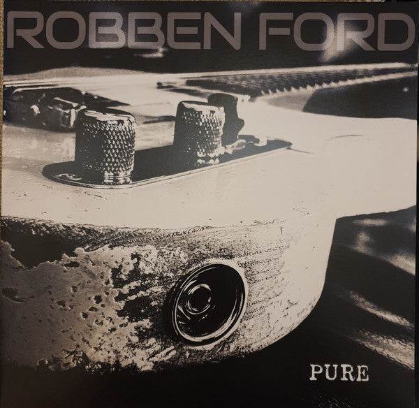 Robben Ford – Pure 🇺🇸