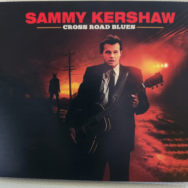 Sammy Kershaw – Cross Road Blues 🇺🇸