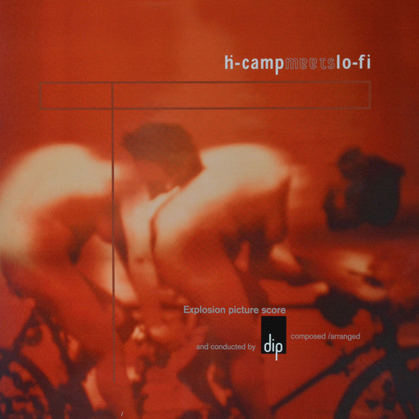 Dip – H-camp Meets Lo-fi 🇺🇸