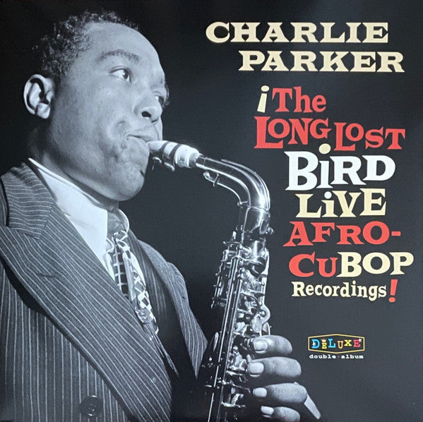 Charlie Parker – Afro Cuban Bop: the Long Lost Bird Live Recordings (2LP/180G) 🇺🇸