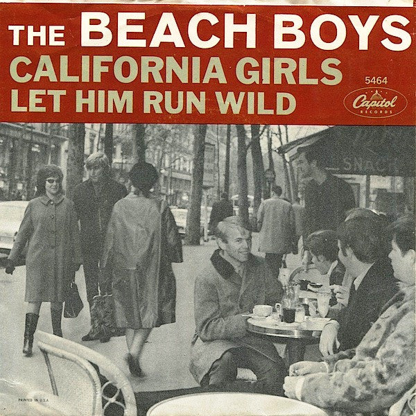 The Beach Boys ‎– California Girls / Let Him Run Wild [7" 45 RPM Single] (Usado)