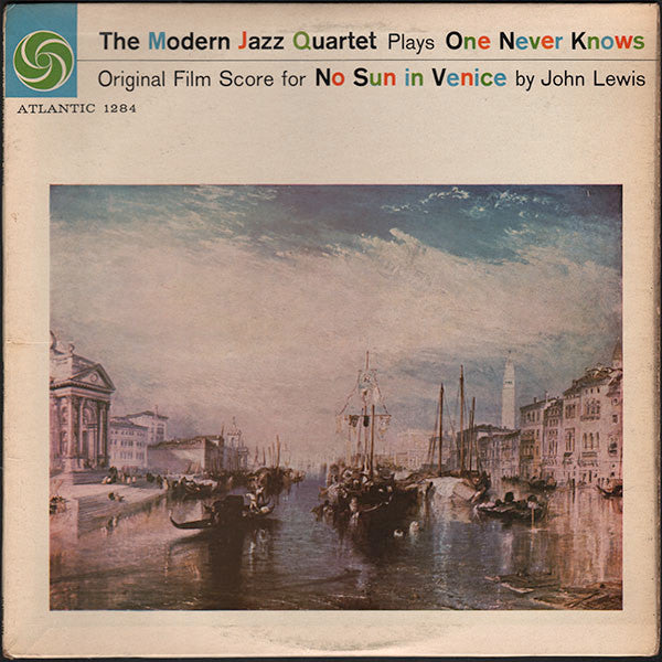 The Modern Jazz Quartet – The Modern Jazz Quartet Plays One Never Knows (Original Film Score For “No Sun In Venice”) (Usado)
