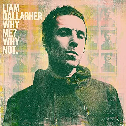Liam Gallagher – Why Me? Why Not 🇺🇸
