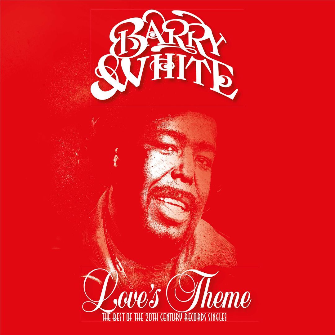 Barry White – Love's Theme (The Best Of The 20th Century Records Singles)